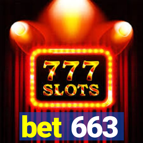 bet 663